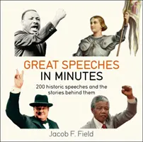 Mari discursuri în câteva minute - Great Speeches in Minutes