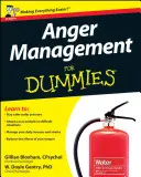 Managementul furiei pentru manechine - Anger Management for Dummies