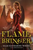 Flamebringer: Un roman Heartstone - Flamebringer: A Heartstone Novel