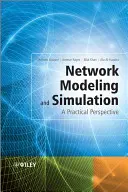 Modelarea și simularea rețelelor: O perspectivă practică - Network Modeling and Simulation: A Practical Perspective