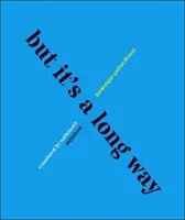 Dar este un drum lung - But It's a Long Way