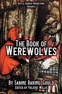Cartea vârcolacilor cu ilustrații: Istoria licantropiei, mitologie, folclor și multe altele - The Book of Werewolves with Illustrations: History of Lycanthropy, Mythology, Folklores, and more