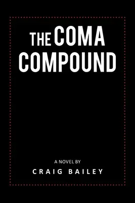 Complexul de comă - The Coma Compound