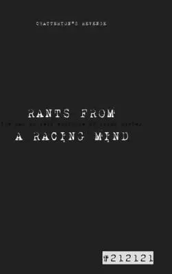 RĂZBOIURI DE LA O MINTE DE CARIERĂ Răzbunarea lui Chatterton - RANTS FROM A RACING MIND Chatterton's Revenge