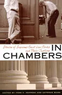In Chambers: Povești ale grefierilor Curții Supreme și ale judecătorilor lor - In Chambers: Stories of Supreme Court Law Clerks and Their Justices