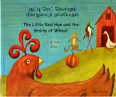 Mica găină roșie și boabele de grâu în tamilă și engleză - The Little Red Hen and the Grains of Wheat - Little Red Hen and the Grains of Wheat in Tamil and English - The Little Red Hen and the Grains of Wheat