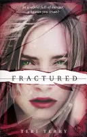 Trilogia SLATED: Fractured - Cartea 2 - SLATED Trilogy: Fractured - Book 2