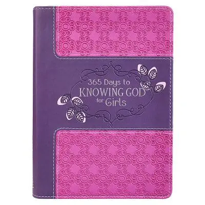365 Days to Knowing God pentru fete - 365 Days to Knowing God for Girls