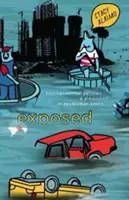 Exposed: Politici și plăceri de mediu în epoca postumană - Exposed: Environmental Politics and Pleasures in Posthuman Times
