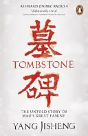 Tombstone - Povestea neștiută a Marii Foamete a lui Mao - Tombstone - The Untold Story of Mao's Great Famine