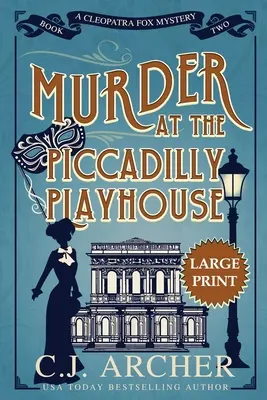 Crimă la Piccadilly Playhouse: Tipar mare - Murder at the Piccadilly Playhouse: Large Print