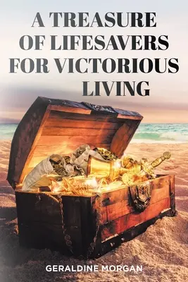 O comoară de salvatori de vieți pentru o viață victorioasă - A Treasure of Lifesavers for Victorious Living