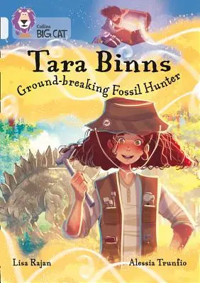 Tara Binns: Vânător neînfricat de fosile: Banda 17/Diamond - Tara Binns: Fearless Fossil Hunter: Band 17/Diamond
