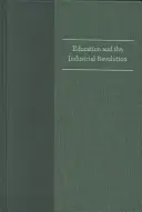 Educația și revoluția industrială - Education & the Industrial Revolution
