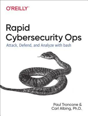 Operațiuni de securitate cibernetică cu Bash: Atac, apărare și analiză din linia de comandă - Cybersecurity Ops with Bash: Attack, Defend, and Analyze from the Command Line