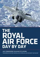 Forțele aeriene regale zi de zi - The Royal Air Force Day by Day