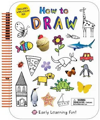 Cum să desenezi: Include stilou Wipe-Clean - How to Draw: Includes Wipe-Clean Pen