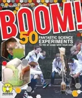 Boom! 50 de experimente științifice fantastice de încercat acasă cu copiii tăi (Pb) - Boom! 50 Fantastic Science Experiments to Try at Home with Your Kids (Pb)