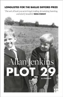 Plot 29 - A Memoir: Pe lista lungă pentru Baillie Gifford și Wellcome Book Prize - Plot 29 - A Memoir: Longlisted for the Baillie Gifford and Wellcome Book Prize