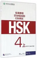 HSK Standard Course 4A - Cartea profesorului - HSK Standard Course 4A - Teacher s book