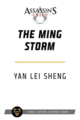 Furtuna Ming: Un roman Assassin's Creed - The Ming Storm: An Assassin's Creed Novel