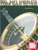 Metoda completă de banjo tenor - Complete Tenor Banjo Method