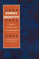Identitatea etnică: Creație, conflict și acomodare - Ethnic Identity: Creation, Conflict, and Accommodation