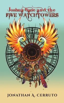 Joshua Bane și cele cinci turnuri de veghe - Joshua Bane and the Five Watchtowers