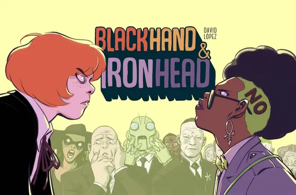 Blackhand & Ironhead Volumul 1 - Blackhand & Ironhead Volume 1