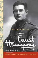 Scrisorile lui Ernest Hemingway: Volumul 1, 1907-1922 - The Letters of Ernest Hemingway: Volume 1, 1907-1922