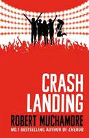 Rock War: Crash Landing - Cartea 4 - Rock War: Crash Landing - Book 4