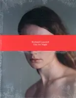 Richard Learoyd: Zi pentru noapte - Richard Learoyd: Day for Night