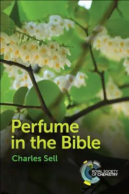 Parfumul în Biblie - Perfume in the Bible