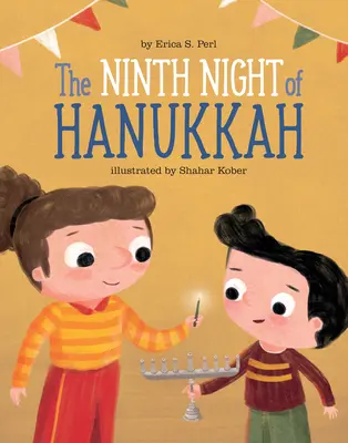 A noua noapte de Hanukkah - The Ninth Night of Hanukkah