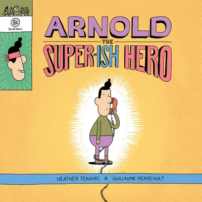Arnold, eroul super-șist - Arnold the Super-Ish Hero