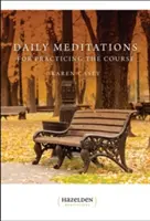 Meditații zilnice pentru practicarea cursului - Daily Meditations for Practicing the Course
