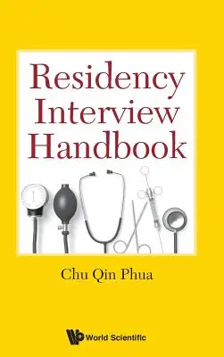 Manual de interviu pentru rezidență - Residency Interview Handbook