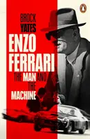 Enzo Ferrari - Omul și mașina - Enzo Ferrari - The Man and the Machine