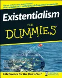 Existențialism pentru manechine - Existentialism for Dummies