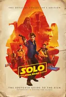 Star Wars: Solo a Star Wars Story Ediția oficială de colecție - Star Wars: Solo a Star Wars Story Official Collector's Edition
