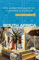 Africa de Sud - Culture Smart!, volumul 90: Ghidul esențial pentru obiceiuri și cultură - South Africa - Culture Smart!, Volume 90: The Essential Guide to Customs & Culture