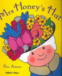 Pălăria doamnei Honey - Mrs Honey's Hat