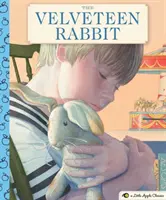 The Velveteen Rabbit: A Little Apple Classic (Poveste pentru copii cu valoare, cărți clasice pentru copii, cadouri pentru familii, animale de pluș) - The Velveteen Rabbit: A Little Apple Classic (Value Childrens Story, Classic Kids Books, Gifts for Families, Stuffed Animals)