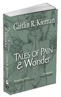 Povești despre durere și minune - Tales of Pain and Wonder