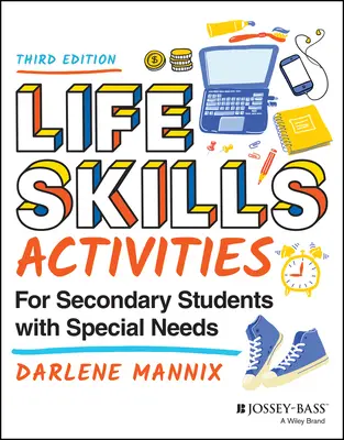 Activități de abilități de viață pentru elevii de gimnaziu cu nevoi speciale - Life Skills Activities for Secondary Students with Special Needs