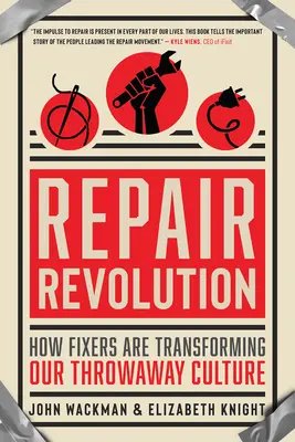 Revoluția reparațiilor: Cum reparatorii transformă cultura noastră de aruncat - Repair Revolution: How Fixers Are Transforming Our Throwaway Culture