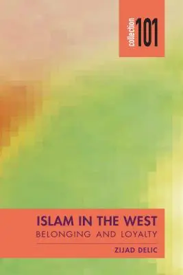 Islamul în Occident: Dincolo de integrare - Islam in the West: Beyond Integration