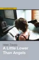 Puțin mai prejos decât îngerii - Little Lower Than Angels