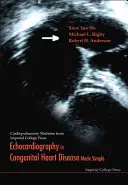Ecocardiografia în bolile cardiace congenitale simplificată - Echocardiography in Congenital Heart Disease Made Simple