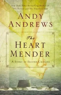 The Heart Mender: O poveste a celei de-a doua șanse - The Heart Mender: A Story of Second Chances